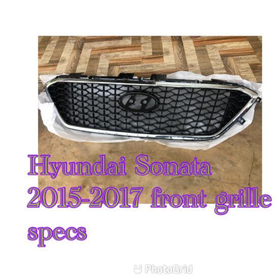 Hyundai Sonata 2015-2017 Front Grille Specs